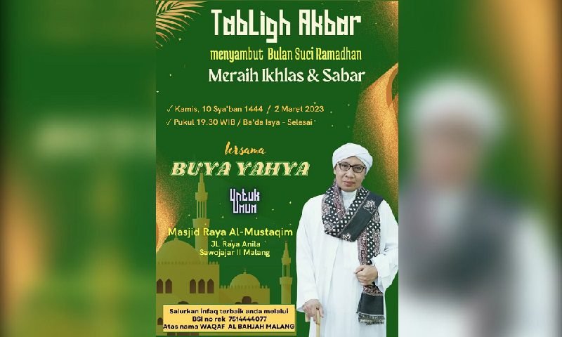 BUYA YAHYA HADIRI TABLIGH AKBAR SAMBUT RAMADHAN DI SAWOJAJAR MALANG