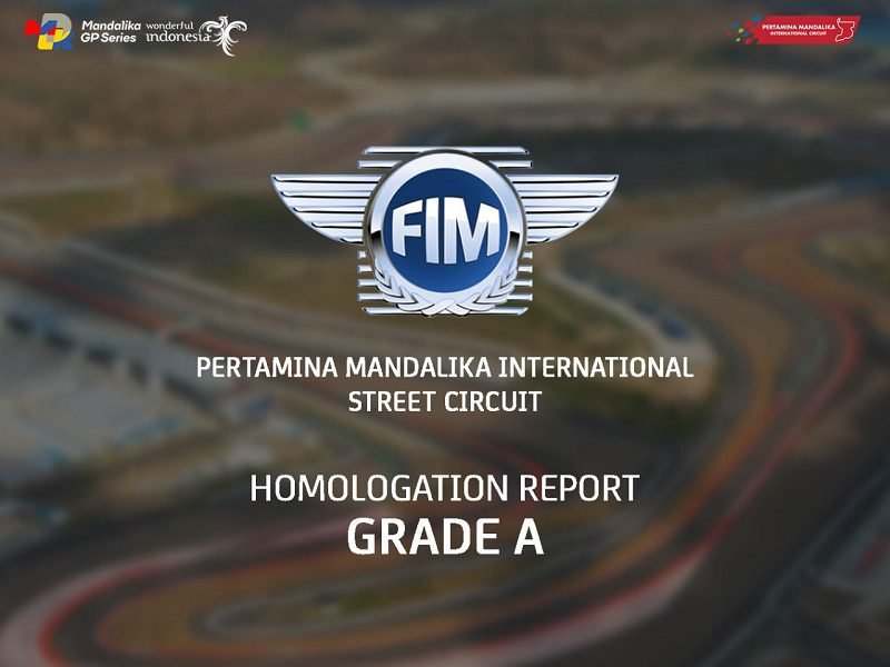 LOLOS GRADE A, SIRKUIT MANDALIKA LAYAK GELAR GRAND PRIX