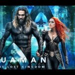 KEMBALI DIBINTANGI JASON MOMOA, BERIKUT SINOPSIS FILM ‘AQUAMAN AND THE LOST KINGDOM’