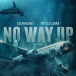 RASAKAN KETEGANGAN KECELAKAAN PESAWAT DAN SERANGAN HIU DI FILM ‘NO WAY UP’