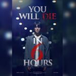 SI PERAMAL KEMATIAN, 'YOU WILL DIE IN 6 HOURS' RILIS POSTER RESMI DI INDONESIA