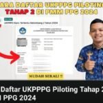 CARA MUDAH DAFTAR UKPPPG PILOTING TAHAP 2: SIMAK VIDEO PANDUAN DARI PAK GURU WALI