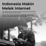 INDONESIA MAKIN MELEK INTERNET: 221 JUTA PENGGUNA SIAP MENGGUNCANG DUNIA DIGITAL